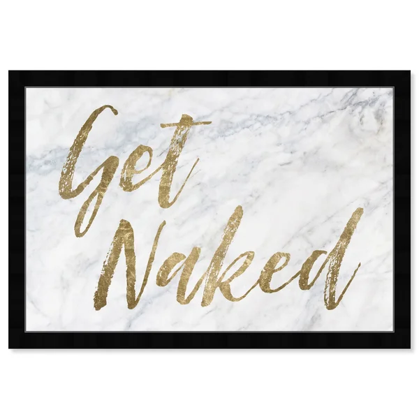 Oliver Gal 'Get Naked - Bathroom' Typography and Quotes Wall Art Framed Print Funny Quotes and Sayings - Gold - White - 56 x 38