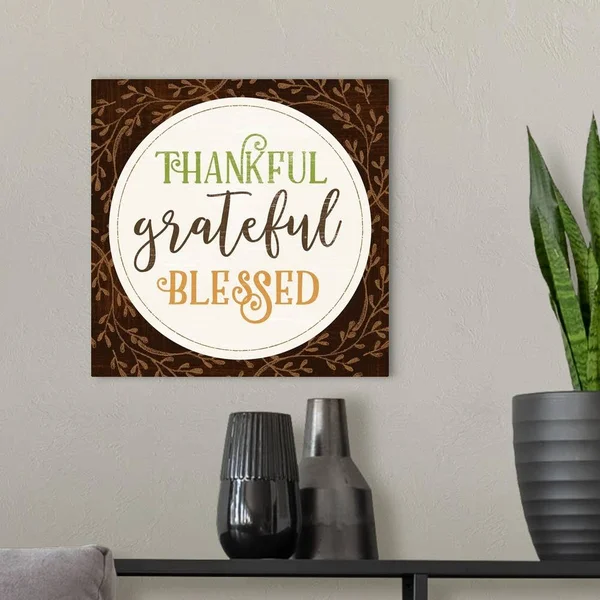 Thankful Grateful Blessed - Canvas Wall Art, 16x16, Great Big Canvas
