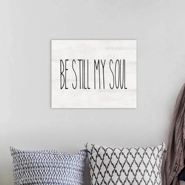 Be Still My Soul - Canvas Wall Art, 20x16, Great Big Canvas