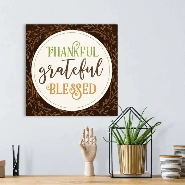 Thankful Grateful Blessed - Canvas Wall Art, 16x16, Great Big Canvas