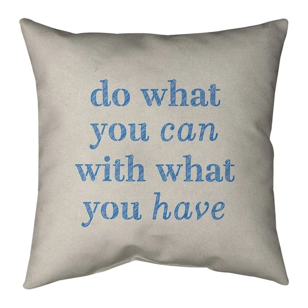 Quotes Handwritten Do What You Can Quote Pillow-Faux Suede - 20 x 20 - Square - Zipper Closure - Large - Removable Cover - Accen